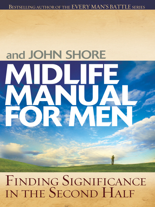 Title details for Midlife Manual for Men by Stephen Arterburn - Available